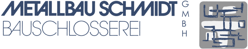 Metallbau Schmidt GmbH – Bauschlosserei